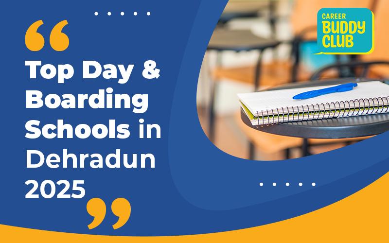 Top Day & Boarding Schools in Dehradun 2025 | Best Schools with Fees & Admission Details