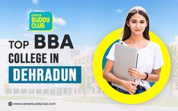 Top 5 BBA Colleges in Dehradun 2027 | Comparison & Placements